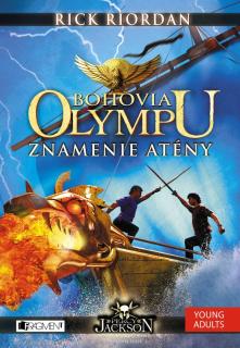 Bohovia Olympu 3 – Znamenie Atény [Riordan Rick]