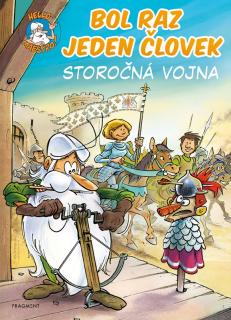 Bol raz jeden človek - Storočná vojna [Gaudin Jean-Charles]