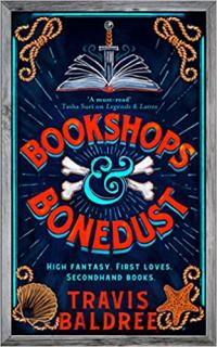 Bookshops &amp; Bonedust [Baldree Travis] (Legends &amp; Lattes #0)