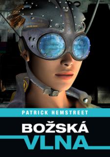 Božská vlna [Hemstreet Patrick]