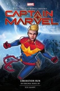 Captain Marvel: Liberation Run Prose Novel [Sharpe Tess]