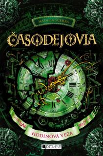 Časodejovia 3: Hodinová veža [Ščerba Natalja]