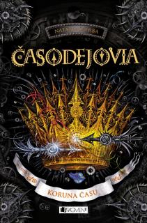 Časodejovia 6: Koruna času [Ščerba Natalja]