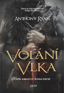 Čepel krkavce 1: Volání vlka BV [Ryan Anthony]