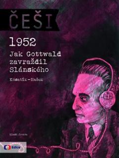 Češi 1952 [Kosatík Pavel, Mašek Vojtěch]