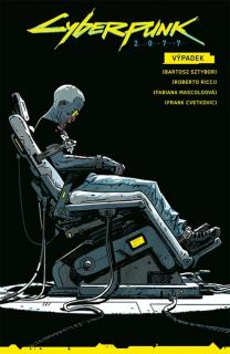 Cyberpunk 2077: Výpadek (komiks) [Sztybor Bartosz]