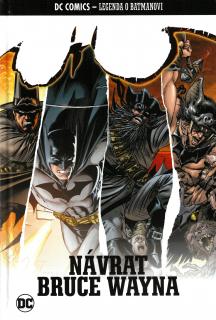 DC Comics - Legenda o Batmanovi 34: Návrat Bruce Wayna (Chronologické řazení v sérii: 47)