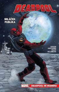 Deadpool, miláček publika 7: Deadpool ve vesmíru [Duggan Gerry]