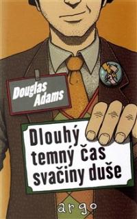 Dlouhý, temný čas svačiny duše [Adams Douglas]