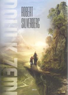 Dolů k zemi [Silverberg Robert]