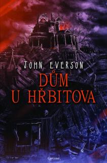 Dům u hřbitova [Everson John]