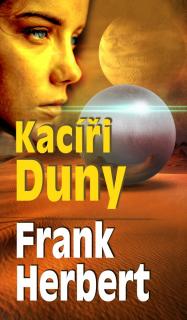 Duna CZ 5: Kacíři Duny [Herbert Frank]