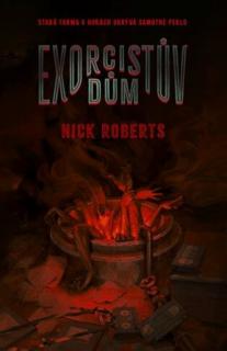 Exorcistův dům [Roberts Nick]