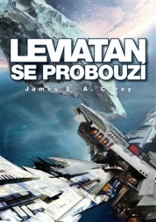 Expanze 1: Leviatan se probouzí [Corey James S. A.]