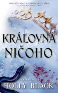 Férska sága 3: Kráľovná ničoho BV [Black Holly]