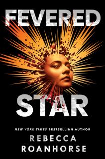 Fevered Star [Roanhorse Rebecca] (Between Earth and Sky #2)