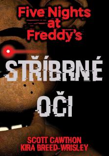 Five Nights at Freddy's 1: Stříbrné oči [Cawthon Scott]