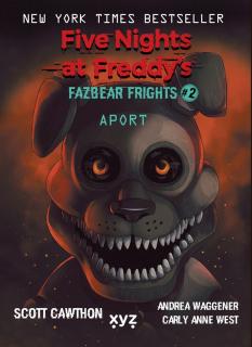 Five Nights at Freddy's 5: Aport [Cawthon Scott] (Fazbear Frights #2)