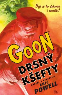 Goon 0: Drsný kšefty [Powell Eric]