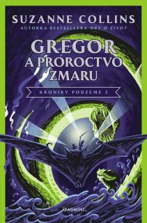 Gregor a Proroctvo zmaru [Collins Suzanne]