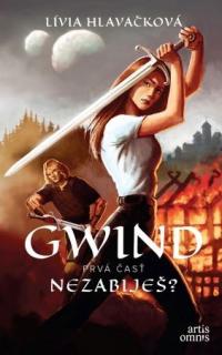 Gwind 1: Nezabiješ? [Hlavačková Lívia]