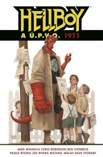 Hellboy a Ú.P.V.O. 02: 1953 [Mignola Mike]