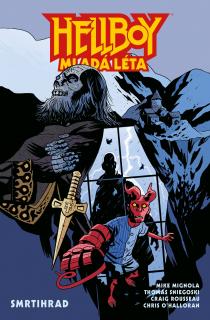 Hellboy – Mladá léta: Smrtihrad [Mingola Mike]