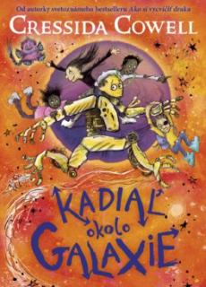 Kadiaľ okolo galaxie [Cowell Cressida] (Kadiaľ do kamkoľvek 2.)