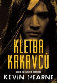 Kletba krkavců [Hearne Kevin]