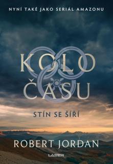 Kolo času 04: Stín se šíří (nové vydanie) [Jordan Robert]