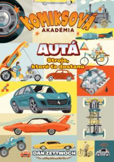 Komiksová akadémia: Autá [Zettwoch Dan]