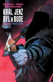 Král, jenž byl a bude 5: Pustá země [Gillen Kieron]