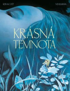 Krásná temnota [Vehlmann Fabien]