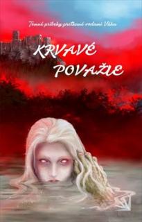 Krvavé považie [Kolektív autorov]