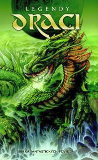 Legendy: Draci [zbierka]