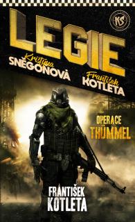 Legie 01: Operace Thümmel [Kotleta František]