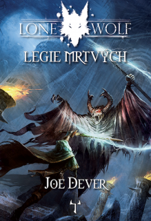 Lone Wolf 17: Legie mrtvých [Dever Joe]