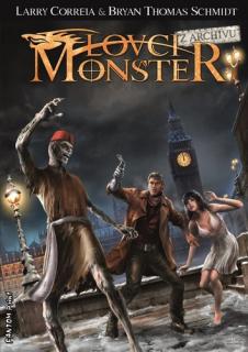 Lovci monster 07 - Z archivu [Correia Larry, Schmidt Bryan T.]