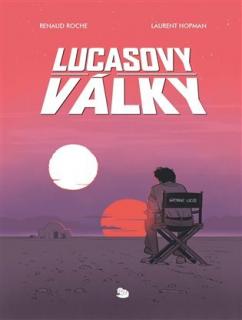 Lucasovy války [Hopman Laurent; Roche Renaud]