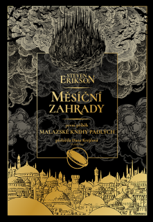 Malazská kniha padlých 1: Měsíční zahrady  [Erikson Steven]