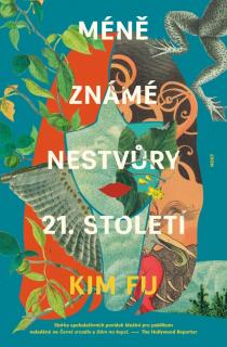 Méně známé nestvůry 21. století [Fu Kim]