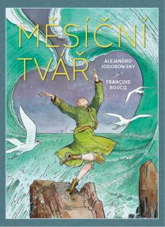 Měsíční tvář BV [Jodorowsky Alejandro, Boucq Francois]