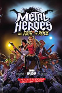 Metal Heroes: The Fate of Rock [Harder Swen]