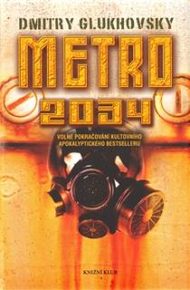 Metro 2034 CZ [Glukhovsky Dmitry]