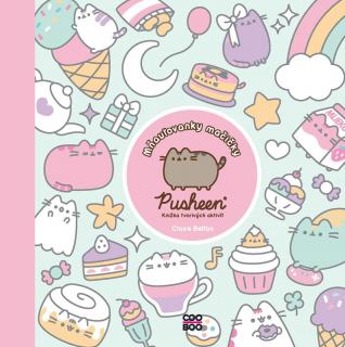 Mňauľovanky mačičky Pusheen [Belton Claire]