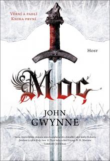 Moc [Gwynne John] (Věrní a padlí 1)