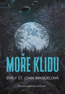 Moře klidu [Mandel Emily St. John]