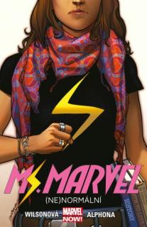 Ms. Marvel: (Ne)normální [Wilson G. Wilow]