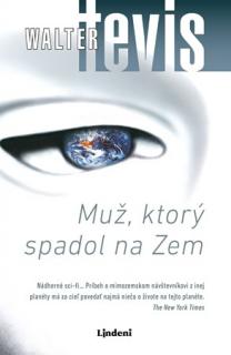 Muž, ktorý spadol na Zem [Tevis Walter]