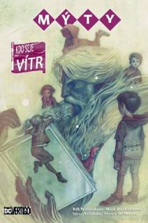 Mýty 17: Kdo seje vítr [Willingham Bill]
